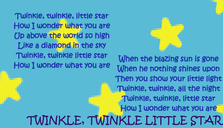 TWINKLE, TWINKLE LITTLE STAR